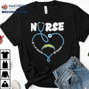 Chargers Nurse Design Celebrates Healthcare Heroes Tshirt