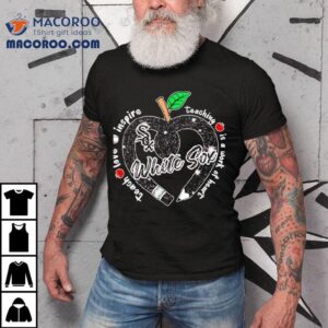 Chicago White Sox spread love and inspiration with their heartfelt teaching message t-shirt