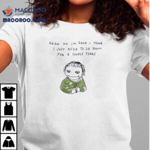 Feeling Exhausted Maybe A Long Nap Will Help T Tshirt