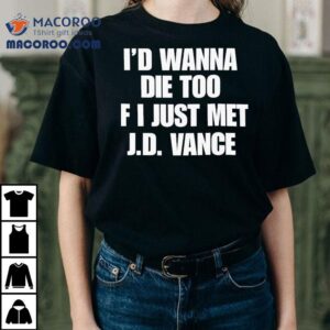 Feeling The Same After Meeting Jd Vance Tshirt
