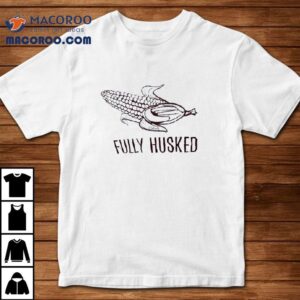 Freshly Shucked Corn Design Tshirt