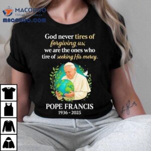 Gods Forgiveness Is Endless But We Often Give Up Seeking It Tshirt