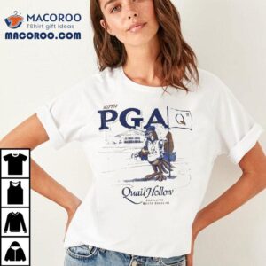 Joe Quail Hollow Hosts The Pga Tour Championship In Charlotte Nc Tshirt