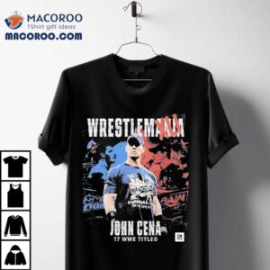 John Cena Celebrates Wwe Championships With Wrestlemania Tshirt