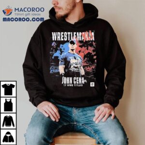 John Cena Celebrates Wwe Championships With Wrestlemania Tshirt