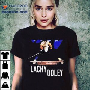 Lachy Doley Ultra Comfortable Tshirt