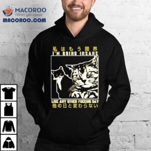 Losing My Mind Just Like Every Other Damn Day Design Tshirt