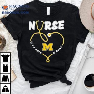 Michigan Wolverines Show Heart With Nurse Inspired Stethoscope Tshirt
