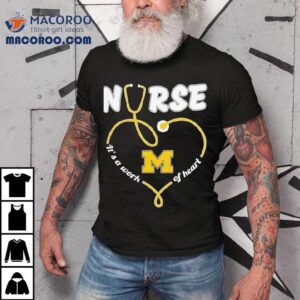 Michigan Wolverines Show Heart With Nurse Inspired Stethoscope Tshirt