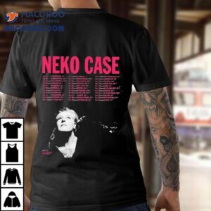 Neko Case Announces North American Tour Dates Tshirt
