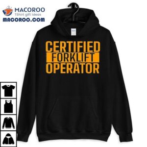 Official Forklift Driver Certification Tshirt