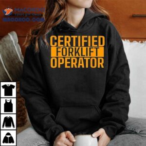 Official Forklift Driver Certification Tshirt