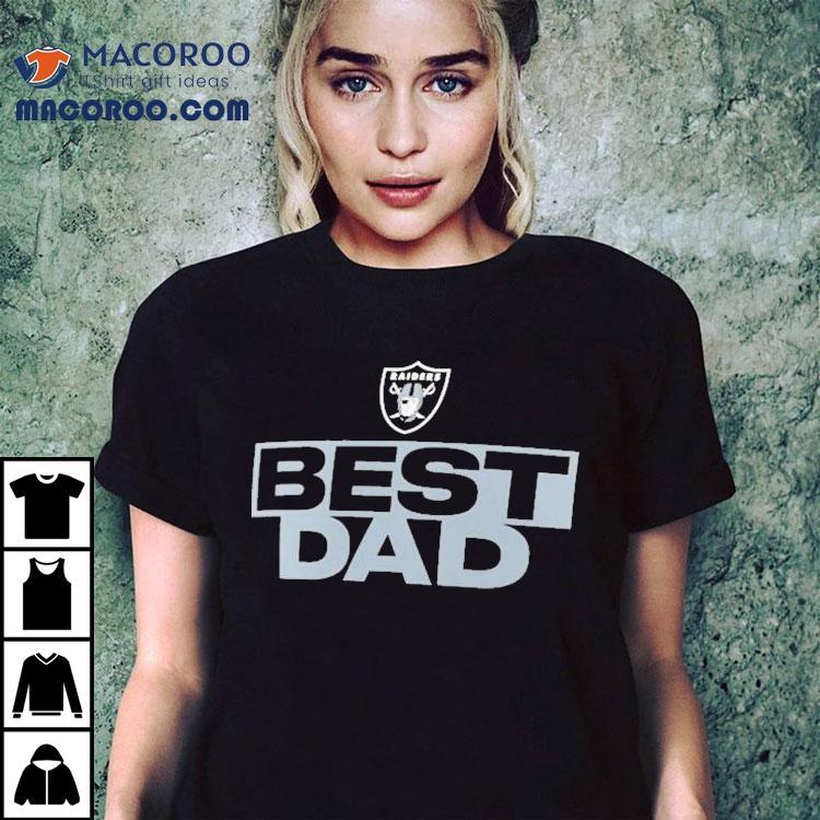 Perfect Gift For Raiders Fans Dad Tshirt Perfect Gift For Raiders Fans Dad Tshirt