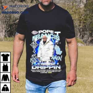 Pope Francis Shows Timeless Style With His Iconic Look Tshirt