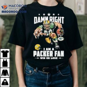 Proudly Supporting Green Bay Packers Through Every Game In This Tshirt