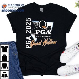 Quail Hollow Hosts The Pga Championship T Tshirt