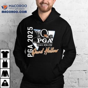 Quail Hollow Hosts The Pga Championship T Tshirt