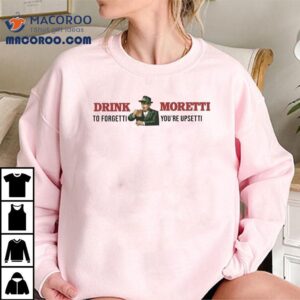 Sip Moretti And Ditch The Stress T-shirt