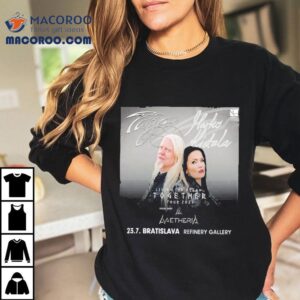 Tarja Turunen And Marko Hietala Reunite For A Dream Concert In Bratislava Tshirt