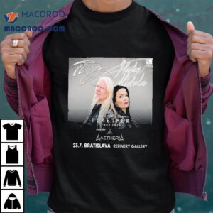 Tarja Turunen And Marko Hietala Reunite For A Dream Concert In Bratislava Tshirt