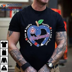 Washington Nationals spread love and inspiration through teaching with this heartfelt t-shirt