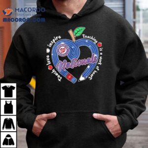 Washington Nationals Spread Love And Inspiration Through Teaching With This Heartfelt Tshirt