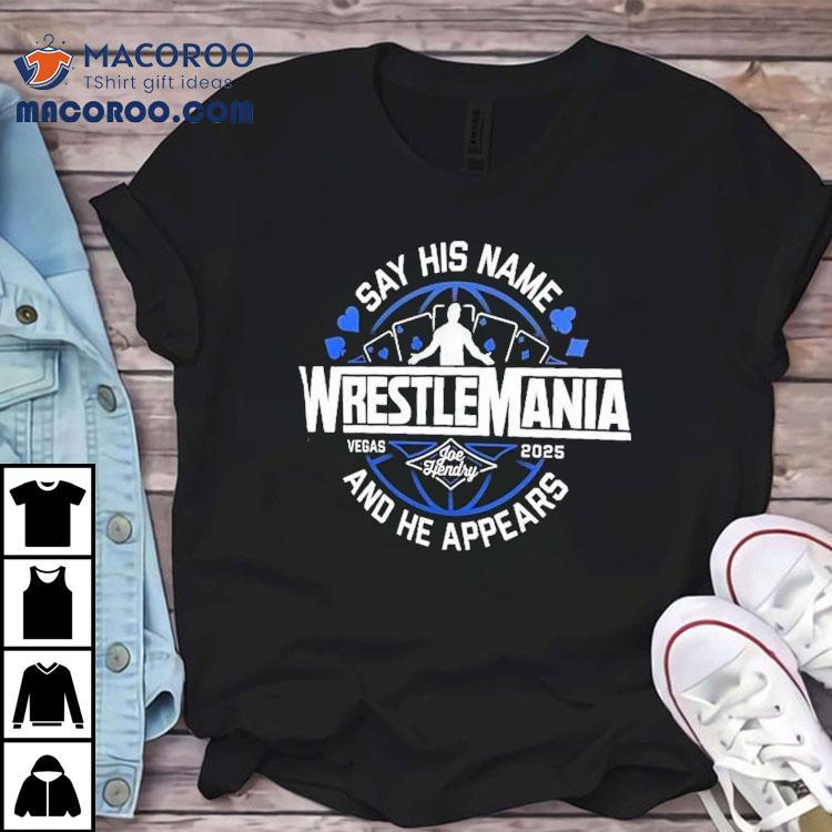 Wrestlemania 41 Vegas 2025 Joe Hendry Mystical Appearance Tshirt Wrestlemania 41 Vegas 2025 Joe Hendry Mystical Appearance Tshirt