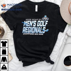 2025 College Golf Champs Claim Victory In Regional Finals Tshirt