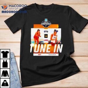 2025 NCAA beach volleyball finals TCU Horned Frogs face LMU in epic showdown t-shirt