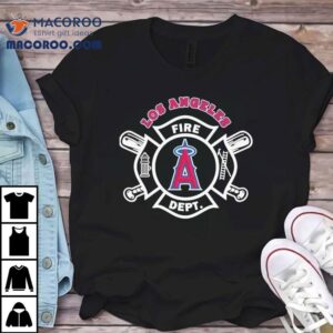 La Firefighters Honor Angels Baseball Team With Custom T Tshirt