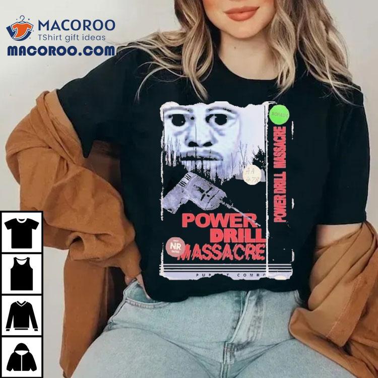 Retro Horror Vibe With Puppet Combo And Power Drill Massacre Design Tshirt Retro Horror Vibe With Puppet Combo And Power Drill Massacre Design Tshirt