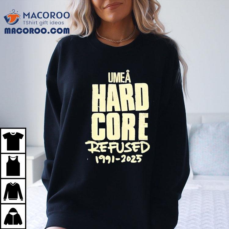 Umea Hardcore 1991 Reboot 2025 T-shirt Umea Hardcore 1991 Reboot 2025 T-shirt