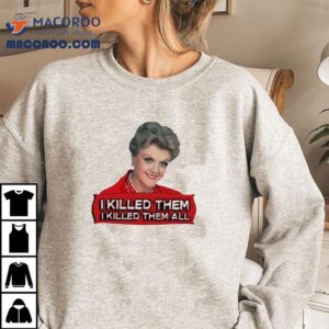 Angela Lansbury iconic murder mystery quote t-shirt