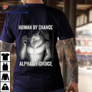 Born Human Made Alpha The Ultimate Wolf T-shirt