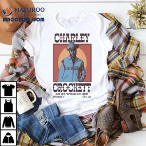 Catch Charley Crockett live in Shipshewana 2025 with this cool t-shirt 1 Catch Charley Crockett Live In Shipshewana With This Cool Tshirt