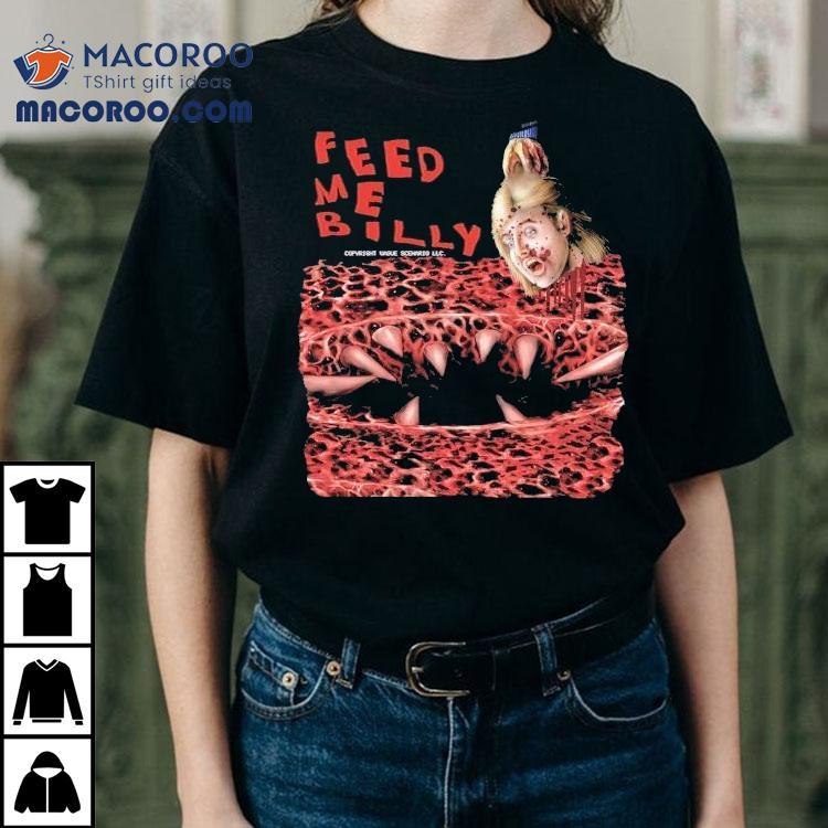 Creepy Feed Me Billy Horror Design Tshirt Creepy Feed Me Billy Horror Design Tshirt