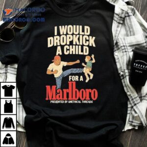 Id Do Anything For A Smoke On This Cool T Tshirt