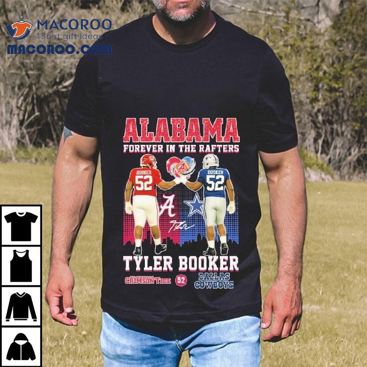 Tyler Booker Alabama and Dallas Cowboys legacy tribute t-shirt Tyler Booker Alabama and Dallas Cowboys legacy tribute t-shirt