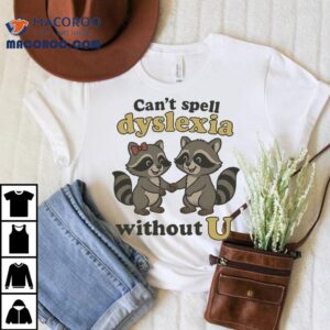 Unique Raccoon Design For Dyslexia Awareness Tshirt