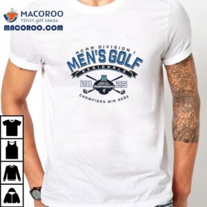 College Golf Regional Winners Celebrate With Victory T Tshirt