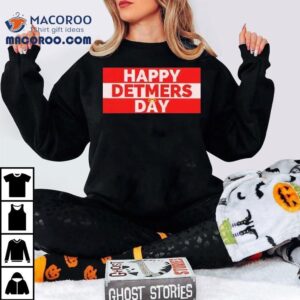 Celebrate Detmers In Style With This Cool Tshirt