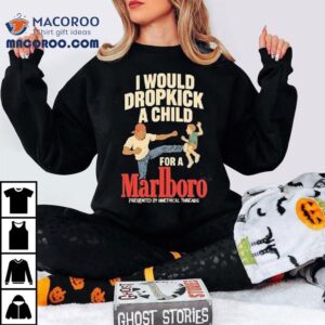 Id Do Anything For A Smoke On This Cool T Tshirt