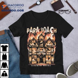 Papa Roach Broken Home Emotional Band Tshirt