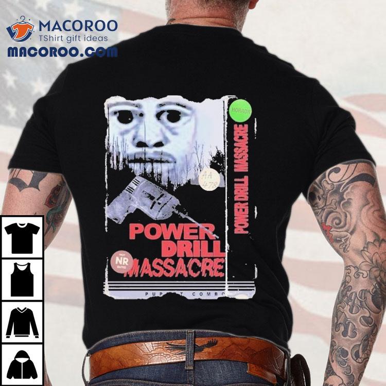 Retro Horror Vibe With Puppet Combo And Power Drill Massacre Design Tshirt Retro Horror Vibe With Puppet Combo And Power Drill Massacre Design Tshirt