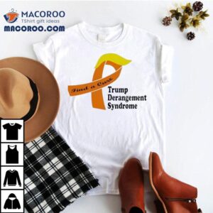 Trump Cure For His Haters Disorder T Tshirt