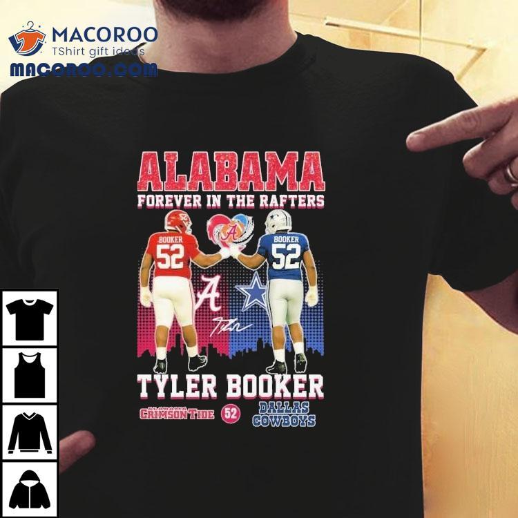 Tyler Booker Alabama and Dallas Cowboys legacy tribute t-shirt Tyler Booker Alabama and Dallas Cowboys legacy tribute t-shirt