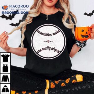 Why Unspoken Social Norms Make No Sense Tshirt