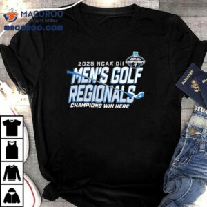 College Golf Champs Claim Victory In Regional Finals T Tshirt