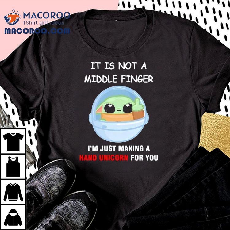 Baby Yoda crafting a magical hand unicorn just for you t-shirt Baby Yoda crafting a magical hand unicorn just for you t-shirt