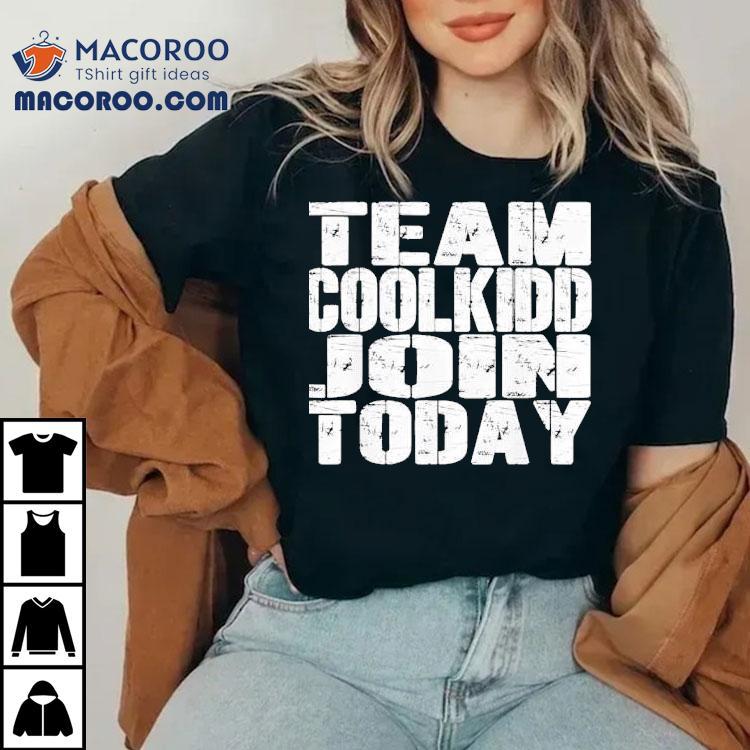 Get Your Coolkidd Squad T-Shirt Now Get Your Coolkidd Squad T-Shirt Now